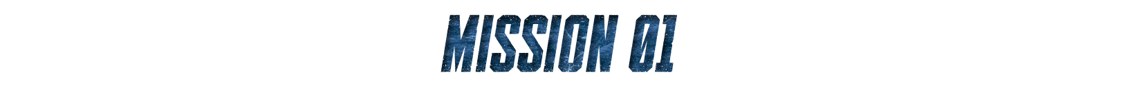 mission 01